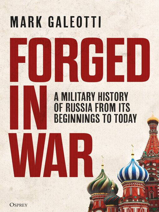 Title details for Forged in War by Mark Galeotti - Wait list